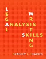 Legal Analysis Writing Skills: Learn Skills, Not Documents 1531033075 Book Cover
