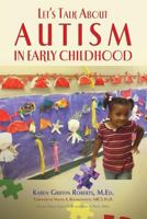 Let's Talk about Autism in Early Childhood 0988939134 Book Cover