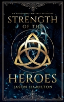 Strength of the Heroes (The Faerie Queen) B0F22YR1TX Book Cover