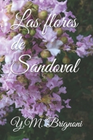 Las flores de Sandoval B08GFX3NQK Book Cover