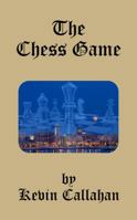 The Chess Game 0999037269 Book Cover