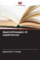 Apprentissages et expériences (French Edition) 6630216466 Book Cover