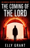 The Coming of the Lord 1979217602 Book Cover