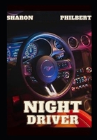 Night driver B0C2RXT6HP Book Cover