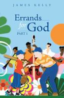 Errands for God Part 1 1490808345 Book Cover