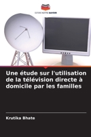 Une étude sur l'utilisation de la télévision directe à domicile par les familles 6205358522 Book Cover