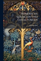 Homerische Gestalten Und Gestaltungen 1174233680 Book Cover