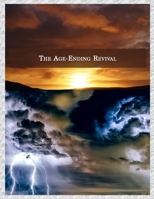 The Age-Ending Revival 1794897461 Book Cover