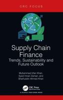 Supply Chain Finance: Trends, Sustainability and Future Outlook 1032752602 Book Cover