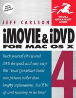 iMovie 4 and iDVD 4 for Mac OS X (Visual QuickStart Guide) 0321246632 Book Cover