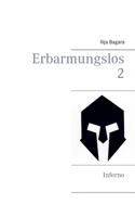 Erbarmungslos 2: Inferno 3750435049 Book Cover