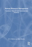 Human Resource Management: Concepts, Theories, and Contemporary Practices 1032623160 Book Cover