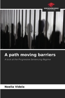Ein Weg, der Barrieren verschiebt (German Edition) 620651868X Book Cover