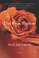 The Rose Thieves 0312288328 Book Cover