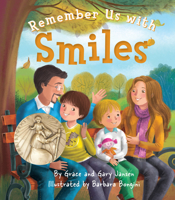 Remember Us with Smiles 0829453725 Book Cover