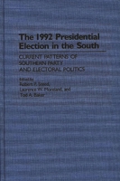 The 1992 Presidential Election in the South 0275945340 Book Cover