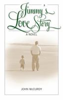 Jimmy's Love Story 1936198452 Book Cover