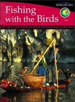 Fishing with the Birds: Set D, China, Social Studies 0740634933 Book Cover