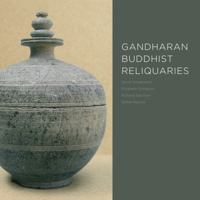 Gandharan Buddhist Reliquaries 0295992360 Book Cover