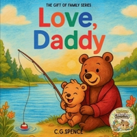 Love, Daddy (The Gift Of Family) 1067372814 Book Cover