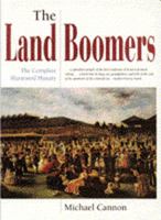 The Land Boomers: The Complete Illustrated History 0522846637 Book Cover