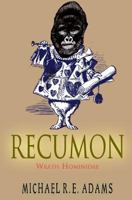 Recumon: Wrath Hominidae (Story #3) 0692606971 Book Cover