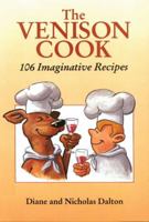The Venison Cook: 106 Imaginative Recipes 1861267177 Book Cover