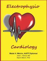 Electrophysiocardiology 1547206276 Book Cover