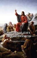 Personalities of the passion: A devotional study of some of the characters who played a part in the drama of Christ's passion and resurrection B0007DECTU Book Cover