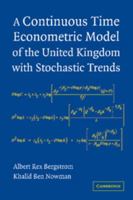 A Continuous Time Econometric Model of the United Kingdom with Stochastic Trends 1107411238 Book Cover