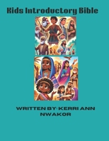 Kids Introductory Bible B0DT6KVD2C Book Cover