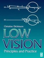 Low Vision: Principles and Practice 0750622628 Book Cover