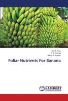 Foliar Nutrients For Banana 3659642924 Book Cover