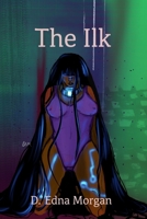 The Ilk B0GTDN7CSV Book Cover