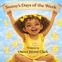 Sunny’s Days of the Week (The LOTS Series) B0GVP8P223 Book Cover