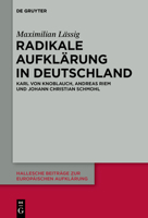 Radikale Aufklärung in Deutschland (Issn, 64) 3110693054 Book Cover