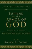 Putting on the Armor of God 1555172830 Book Cover