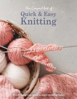 Compact Quick and Easy Knitting 1917259662 Book Cover