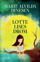 Lotte Lises dr?m 8726105128 Book Cover