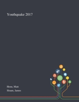 Youthquake 2017: The Rise of Young Cosmopolitans in Britain (Palgrave Studies in Young People and Politics) 1013272005 Book Cover