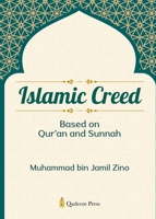 Islamic Creed based on Qur'an and Sunnah 9394770976 Book Cover