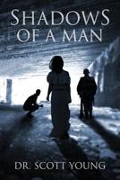 Shadows of a Man 1726343146 Book Cover