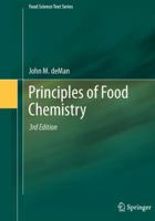 Principles of Food Chemistry (Food Science Texts Series) 083421234X Book Cover