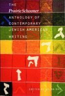 The "Prairie Schooner" Anthology of Contemporary Jewish American Writing 0803289715 Book Cover
