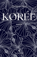 Korée (French Edition) B0FBQFCR7Z Book Cover