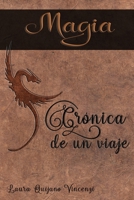 Crónica de un viaje Magia 1720003831 Book Cover