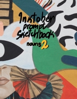 Inktober Prompt Sketchbook: Noun Prompt 2 1689980966 Book Cover
