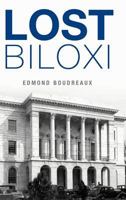 Lost Biloxi 1467118826 Book Cover