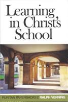 Learning in Christ's School: Babes, Children, Youth, and Fathers (Puritan Paperbacks) 0851517641 Book Cover