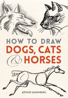 How to draw dogs, cats and horses 0200718118 Book Cover
